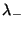 $\lambda _{-}$