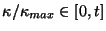 $\kappa /\kappa _{max} \in [0,t]$
